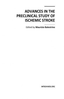 Advances in the Preclinical Study of Ischemic Stroke