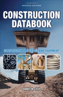 Construction Databook: Construction Materials and Equipment, Second Edition