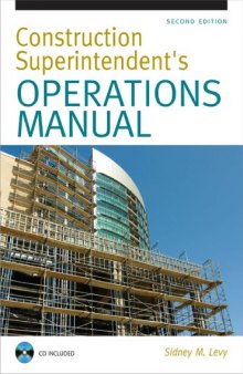 Construction superintendent's operations manual