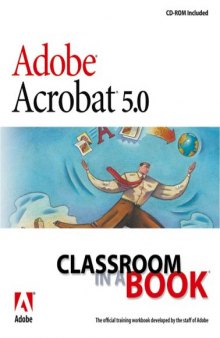 Adobe(R) Acrobat(R) 5.0 Classroom in a Book