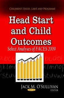 Head Start and Child Outcomes: Select Analyses of FACES 2009