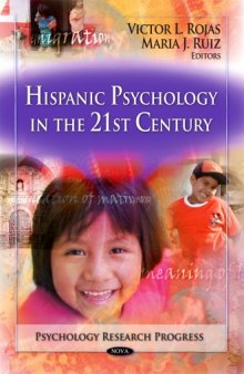 Hispanic Psychology in the 21st Century  