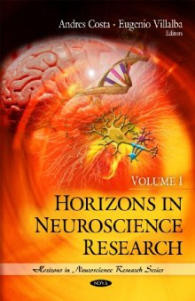 Horizons in Neuroscience Research, Volume 1  