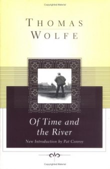 Of Time and the River: A Legend of Man's Hunger in His Youth (Scribner Classics)
