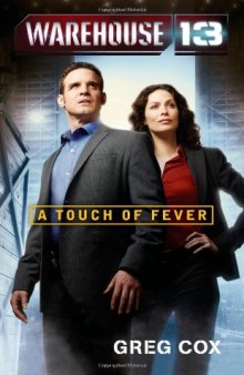 Warehouse 13: A Touch of Fever