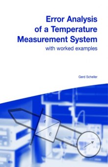 Error Analysis of a Temperature Measurement System with worked examples