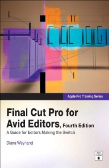 Apple Pro Training Series Final Cut Pro for Avid Editors 