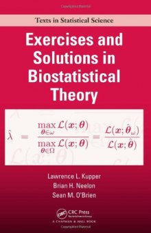 Exercises and solutions in biostatistical theory