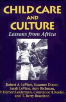 Child Care and Culture: Lessons from Africa