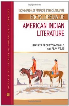 Encyclopedia of American Indian Literature (Encyclopedia of American Ethnic Literature)