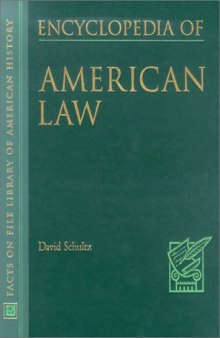 Encyclopedia of American Law (Facts on File Library of American History)