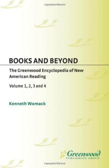 Books and Beyond  4 volumes : The Greenwood Encyclopedia of New American Reading