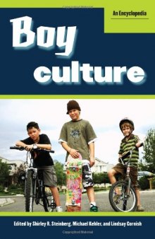 Boy Culture 2 volumes : An Encyclopedia  