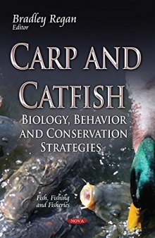 Carp and Catfish: Biology, Behavior and Conservation Strategies