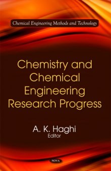 Chemistry and Chemical Engineering Research Progress (Chemical Engineering Methods and Technology)  