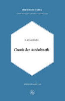 Chemie Der Azofarbstoffe: Lehrbücher und Monographien aus dem Gebiete der Exakten Wissenschaften