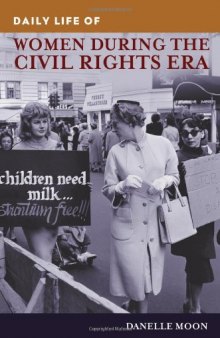 Daily Life of Women during the Civil Rights Era  