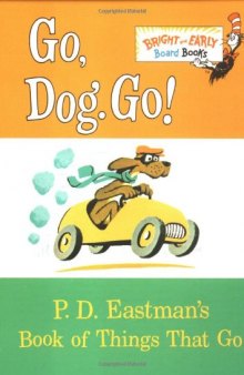 Go, Dog. Go! (Bright & Early Board Books(TM))