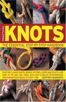 The Complete Guide to Knots and Knot Tying 