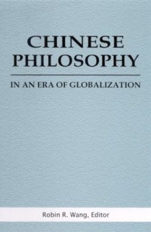 Chinese Philosophy in an Era of Globalization 