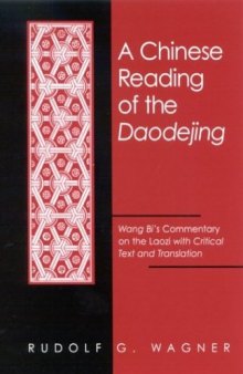 Chinese Reading of the Daodejing, A 