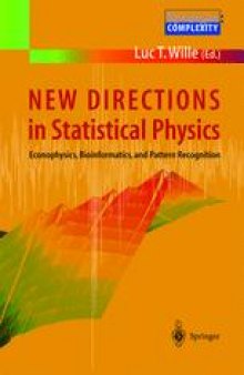 New Directions in Statistical Physics: Econophysics, Bioinformatics, and Pattern Recognition