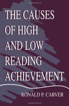 The Causes of High and Low Reading Achievement  