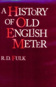 A History of Old English Meter (Middle Ages Series)