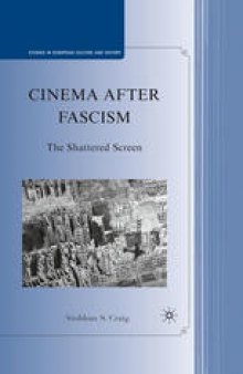 Cinema After Fascism: The Shattered Screen
