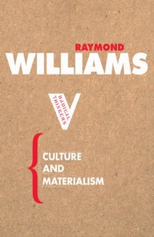 Culture and Materialism (Radical Thinkers)