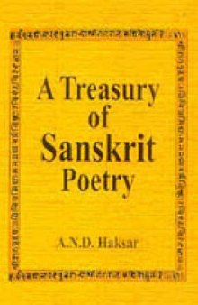 A treasury of Sanskrit poetry: in English translation