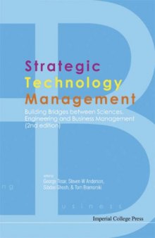 Strategic Technology Management: Building Bridges Between Sciences, Engineering and Business Management, 2nd Edition