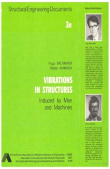 Vibrations in structures: Induced by man and machines (Structural engineering documents)