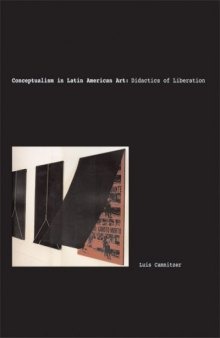 Conceptualism in Latin American art : didactics of liberation