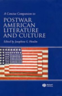 Concise Companion to Postwar American Literature and Culture 