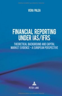 Financial Reporting under IAS/IFRS: Theoretical Background and Capital Market Evidence - A European Perspective