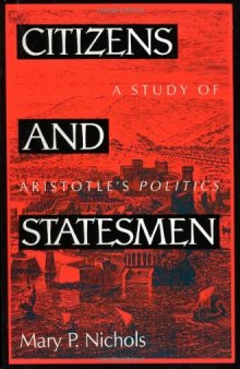 Citizens and Statesmen: A Study of Aristotle’s Politics