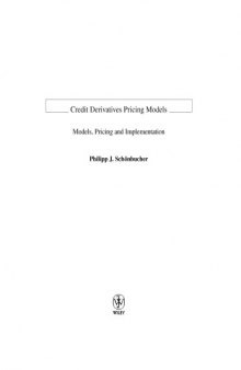 Credit Derivatives Pricing Models - Models, Pricing & Implementation