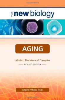 Aging: Modern Theories and Therapies (New Biology)  