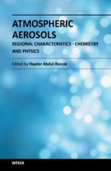 Atmospheric Aerosols: Regional Characteristics: Chemistry and Physics