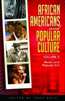 African Americans and Popular Culture (3 Vol Set)