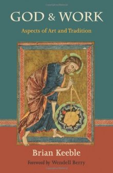 God and Work: Aspects of Art and Tradition (The Perennial Philosophy)