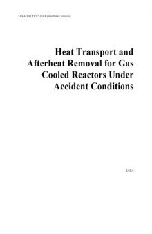 Heat transport and afterheat removal for gas cooled reactors under accident conditions