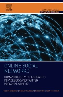 Online social networks : human cognitive constraints in Facebook and Twitter personal graphs