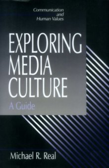Exploring Media Culture: A Guide