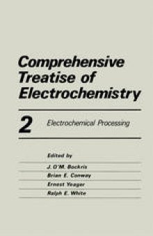 Comprehensive Treatise of Electrochemistry: Electrochemical Processing