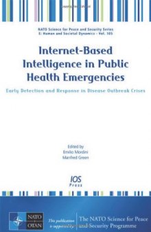 InternetBased Intelligence in Public Health Emergencies:  Early Detection and Response in Disease Outbreak Crises