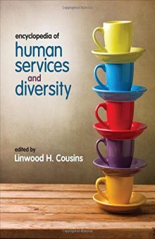 Encyclopedia of Human Services and Diversity