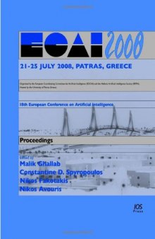 ECAI 2008: 18th European Conference on Artificial Intelligence