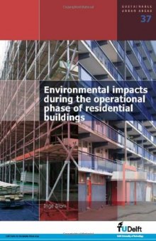 Environmental Impacts During the Operational Phase of Residential Buildings: Volume 37 Sustainable Urban Areas  